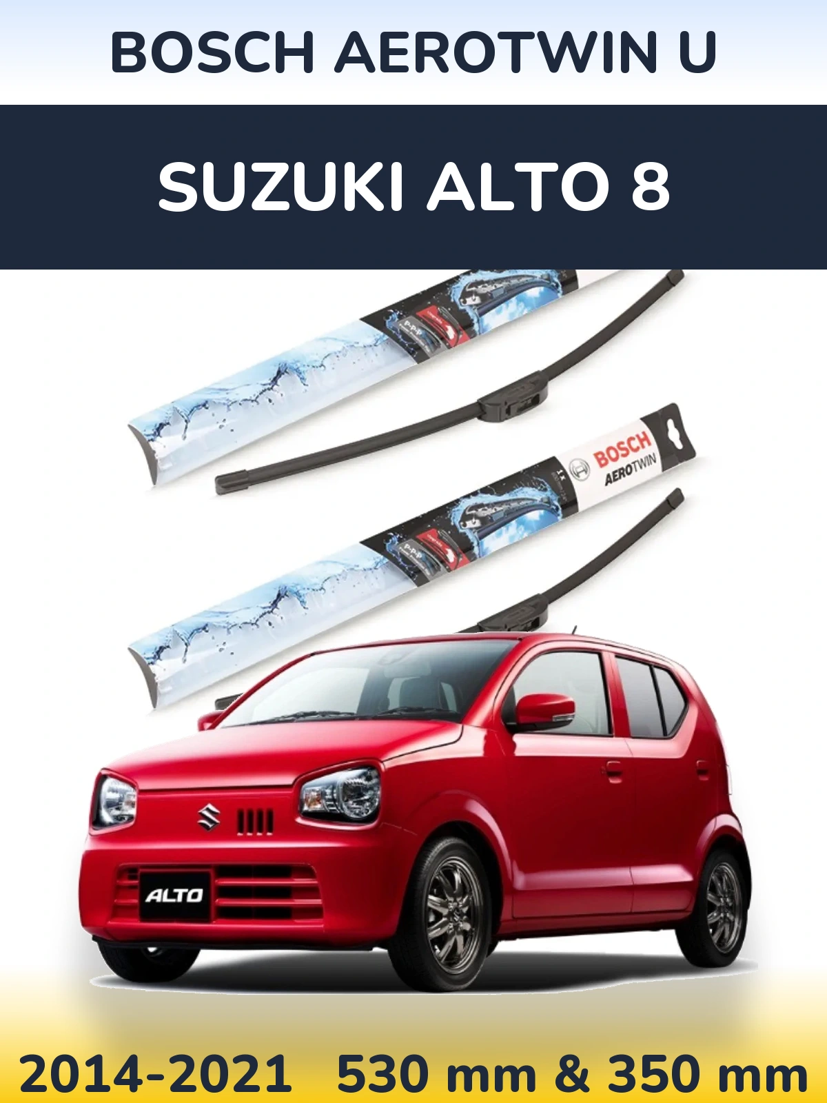 Комплект передних дворников BOSCH AeroTwin U 530 & 350 мм для Suzuki Alto 8 2014-2021