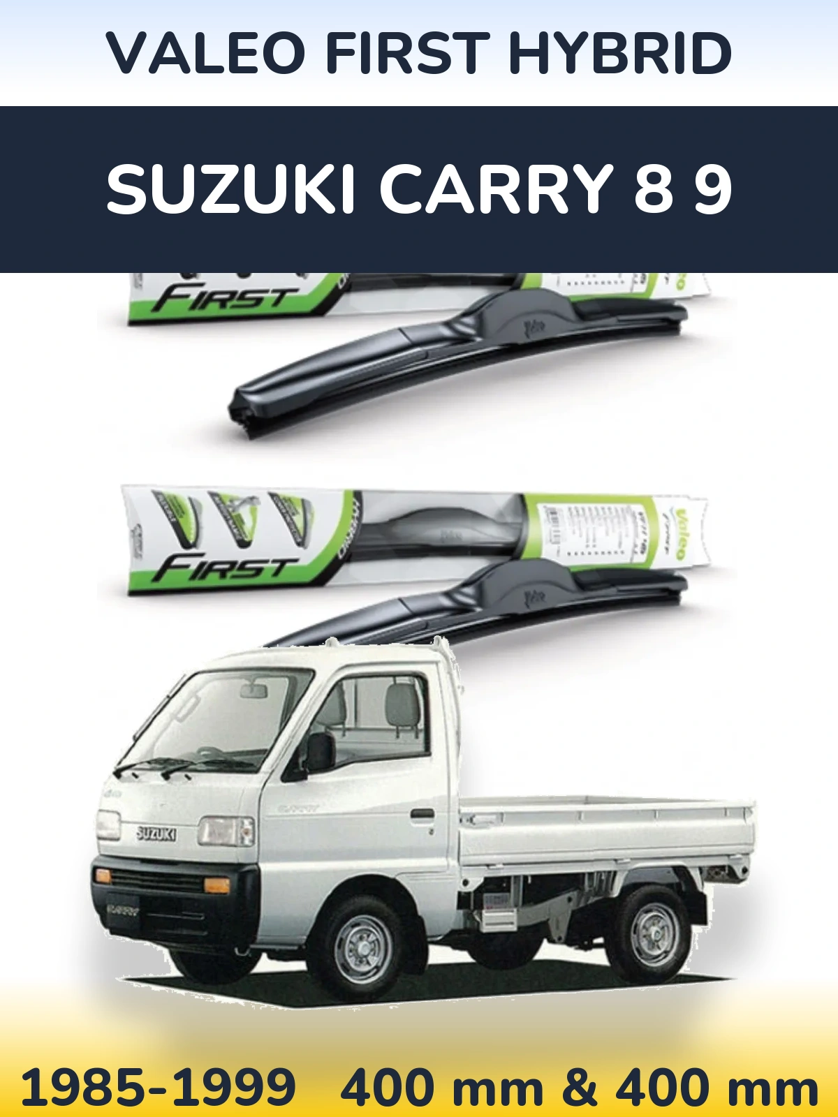 Комплект передних дворников Valeo First Hybrid 400 & 400 мм для Suzuki Carry 8 9 1985-1999