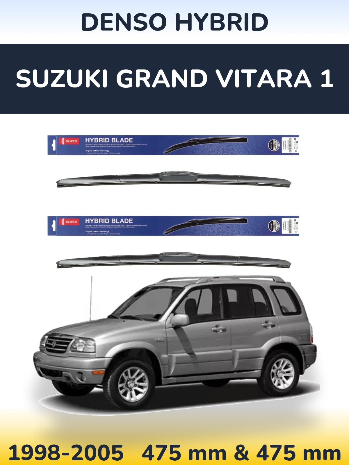 Комплект передних дворников Denso Hybrid 475 & 475 мм для Suzuki Grand Vitara 1 1998-2005