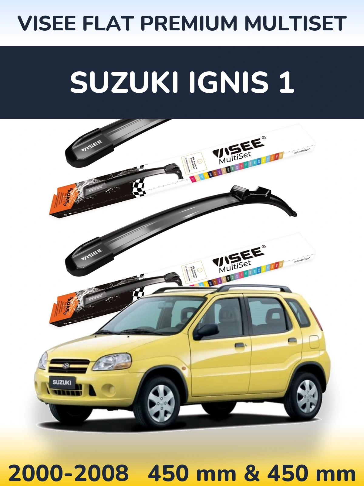 Комплект передніх щіток VISEE FLAT PREMIUM MultiSet 450 & 450 мм для Suzuki Ignis 1 2000-2008
