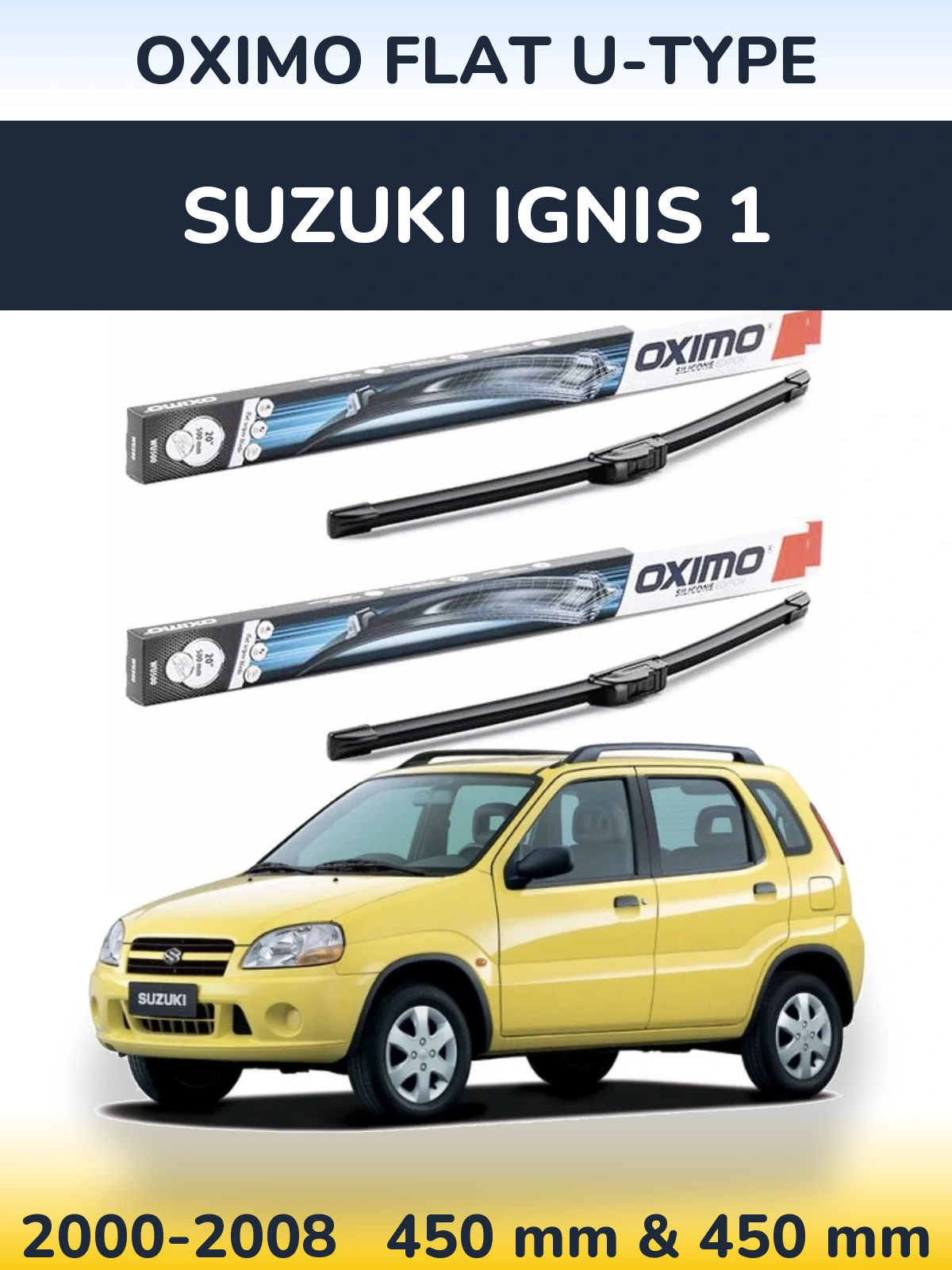 Komplet przednich wycieraczek Oximo Flat U-type 450 & 450 mm do Suzuki Ignis 1 2000-2008