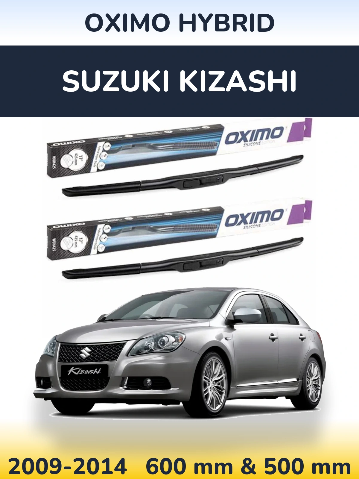 Komplet przednich wycieraczek Oximo Hybrid 600 & 500 mm do Suzuki Kizashi 2009-2014