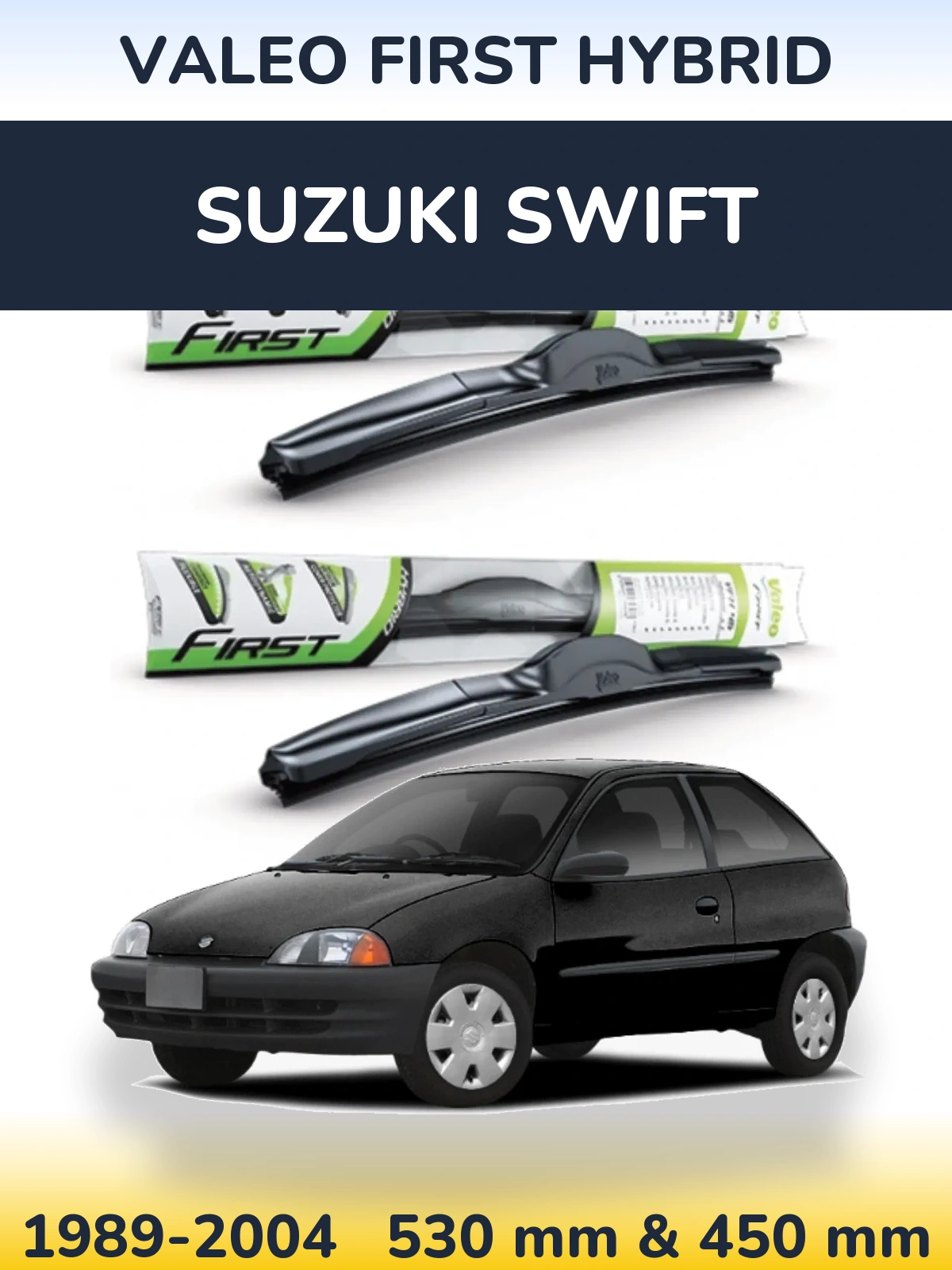 Komplet przednich wycieraczek Valeo First Hybrid 530 & 450 mm do Suzuki Swift 1989-2004