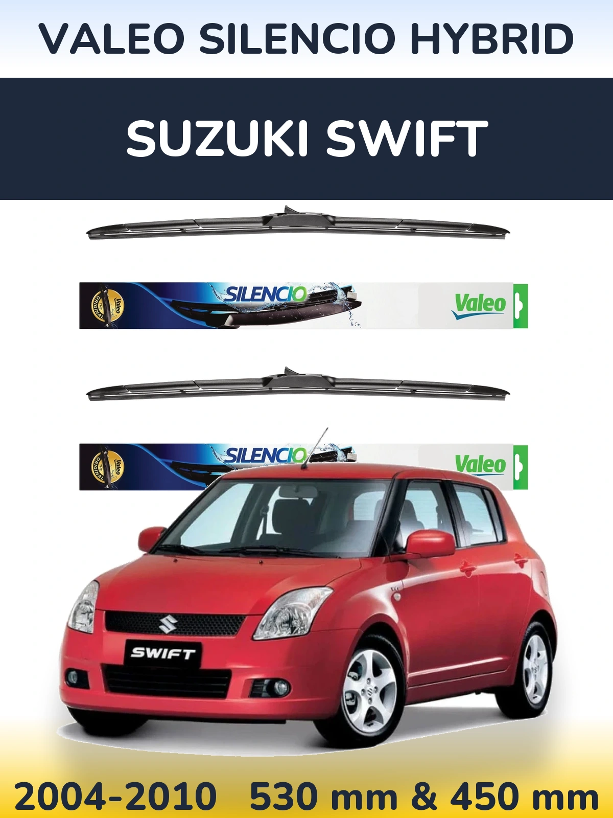 Komplet przednich wycieraczek Valeo Silencio Hybrid 530 & 450 mm do Suzuki Swift 2004-2010