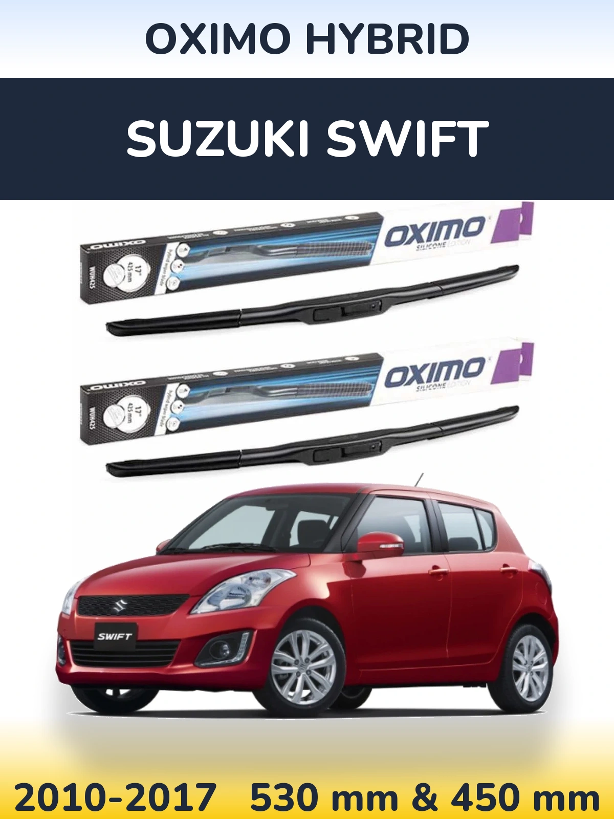 Komplet przednich wycieraczek Oximo Hybrid 530 & 450 mm do Suzuki Swift 2010-2017