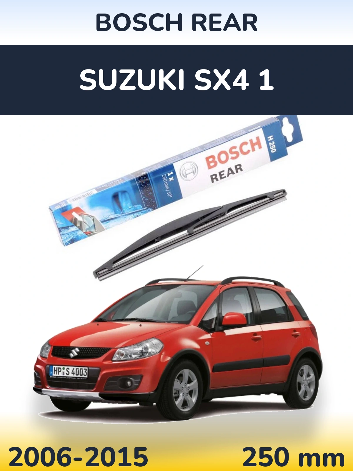 Tylna wycieraczka BOSCH Rear 250 mm do Suzuki SX4 1 2006-2015