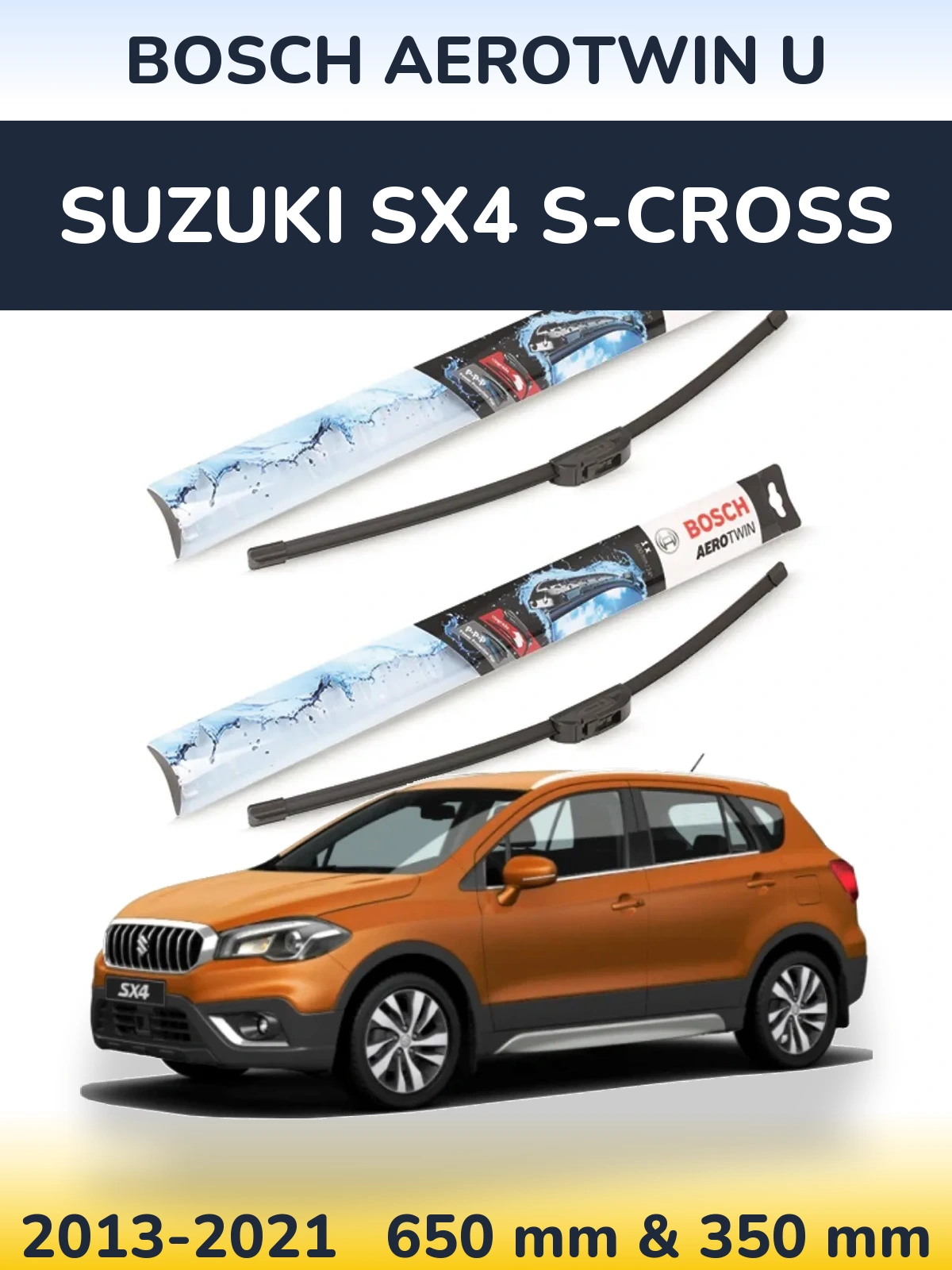 Komplet przednich wycieraczek BOSCH AeroTwin U 650 & 350 mm do Suzuki SX4 S-Cross 2013-2021