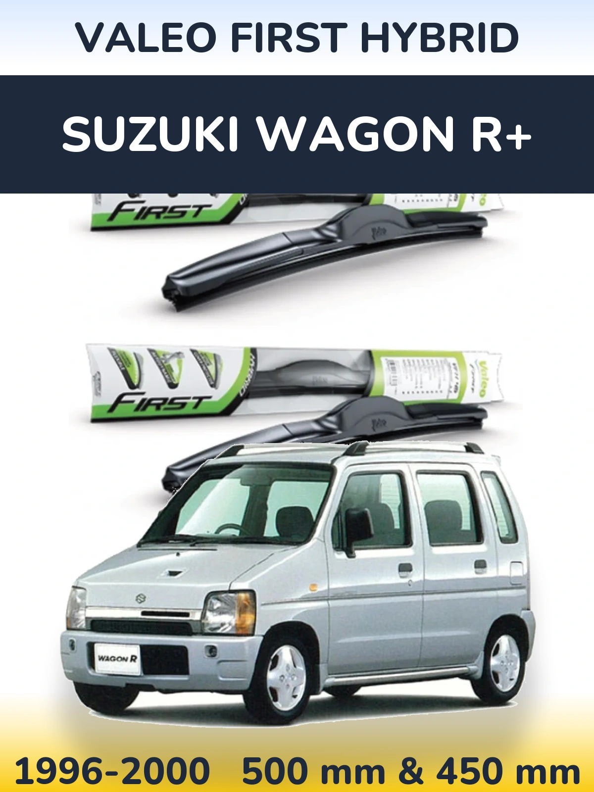 Komplet przednich wycieraczek Valeo First Hybrid 500 & 450 mm do Suzuki Wagon R+ 1996-2000