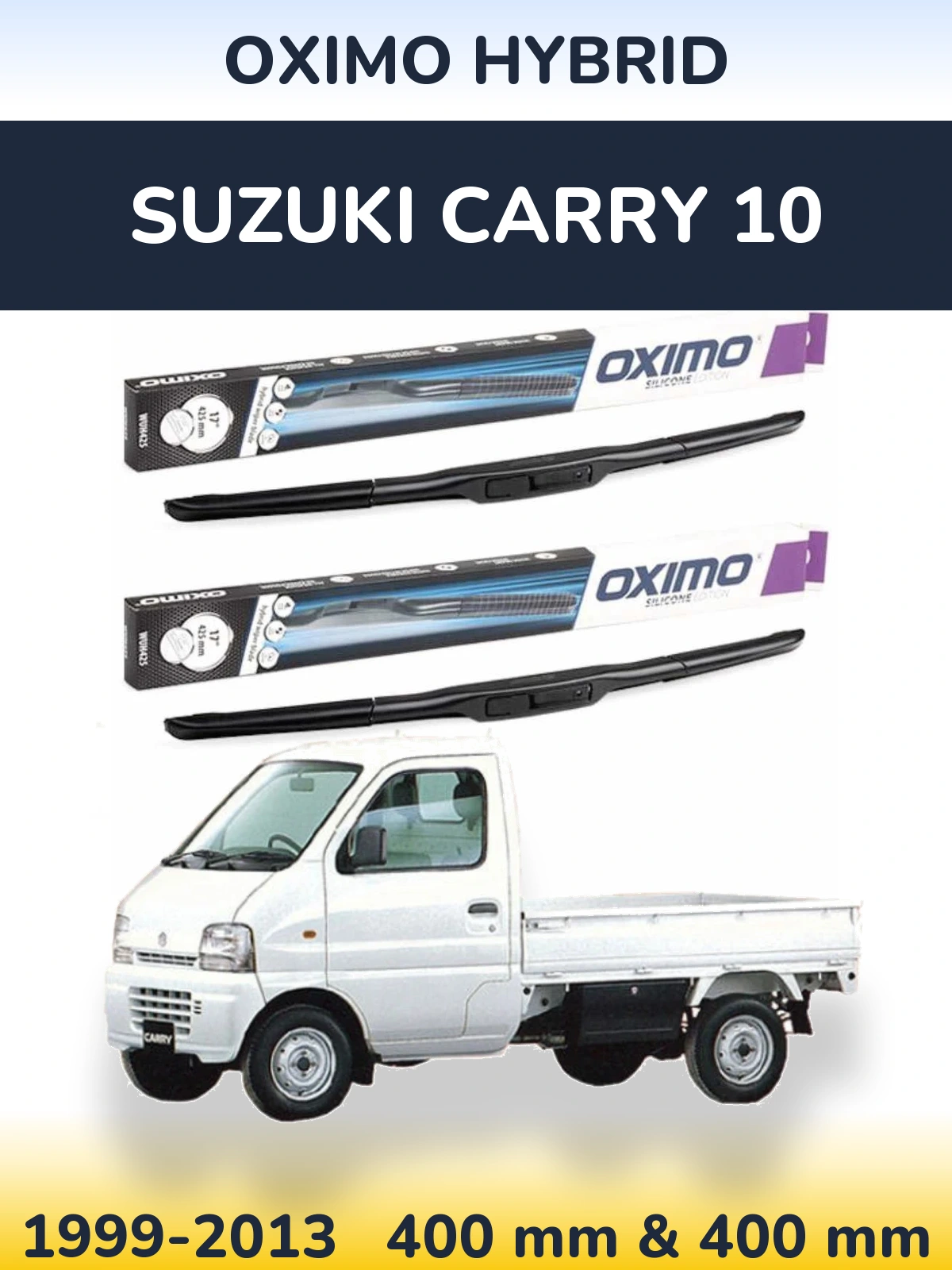 Komplet przednich wycieraczek Oximo Hybrid 400 & 400 mm do Suzuki Carry 10 1999-2013
