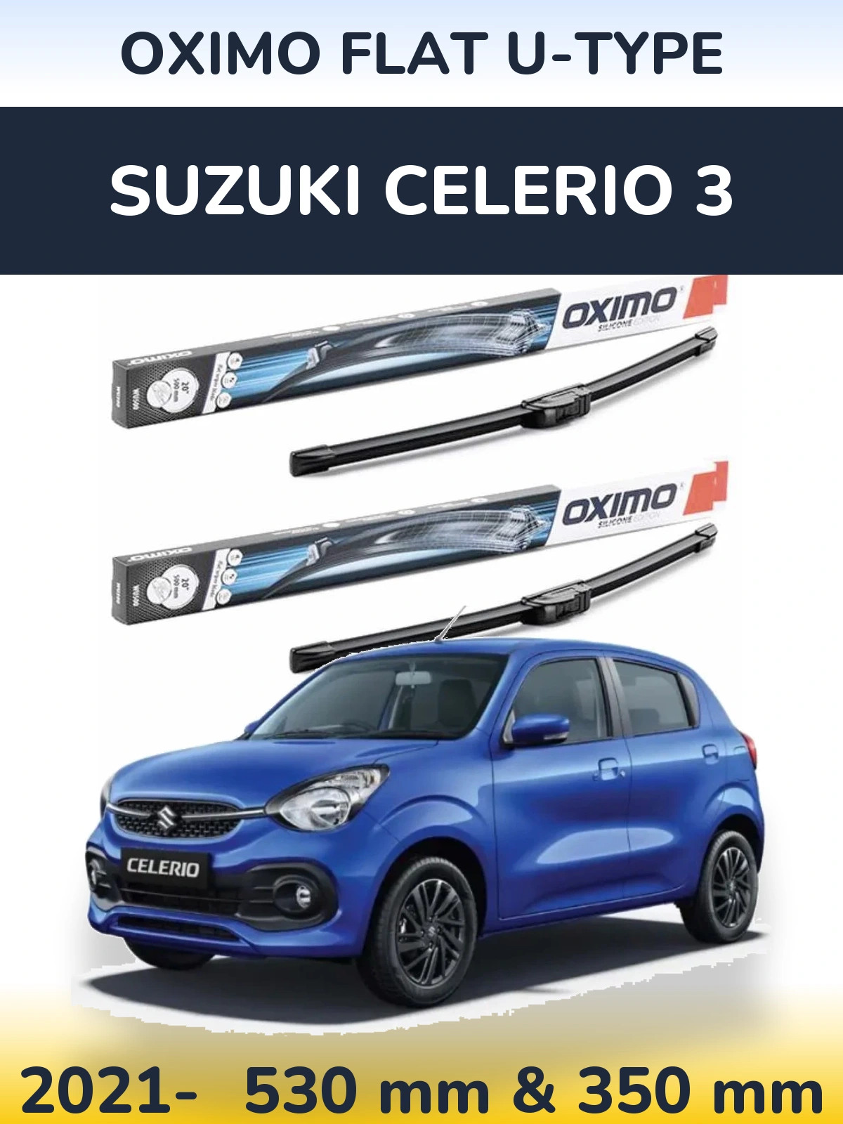 Комплект передних дворников Oximo Flat U-type 530 & 350 мм для Suzuki Celerio 3 2021-2026
