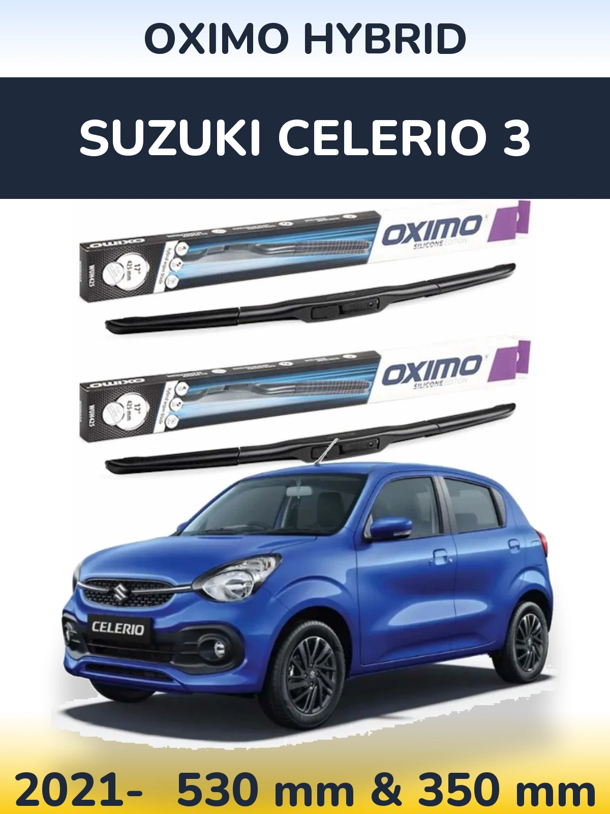 Front wiper blade set Oximo Hybrid 530 & 350 mm for Suzuki Celerio 3 2021-2026