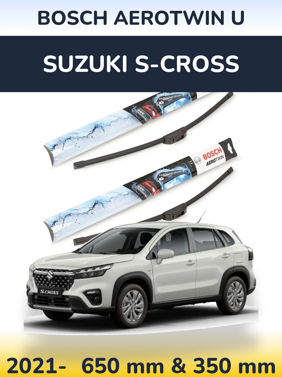 Комплект передних дворников BOSCH AeroTwin U 650 & 350 мм для Suzuki S-Cross 2021-2026
