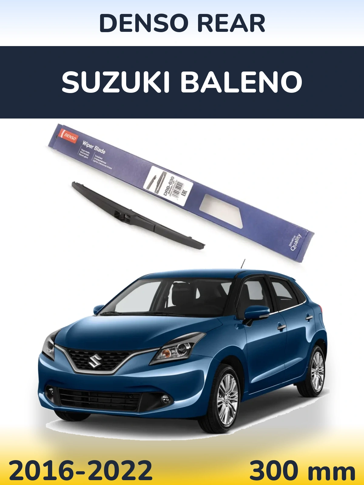 Tylna wycieraczka Denso Rear 300 mm do Suzuki Baleno 2016-2022