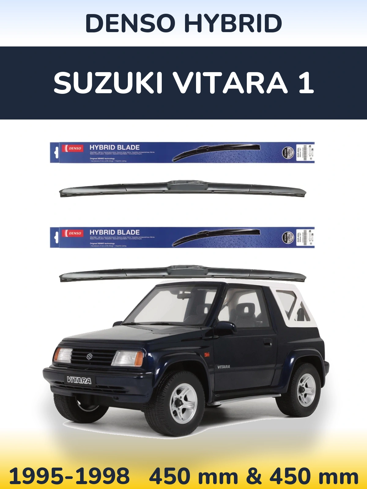 Front wiper blade set Denso Hybrid 450 & 450 mm for Suzuki Vitara 1 1995-1998