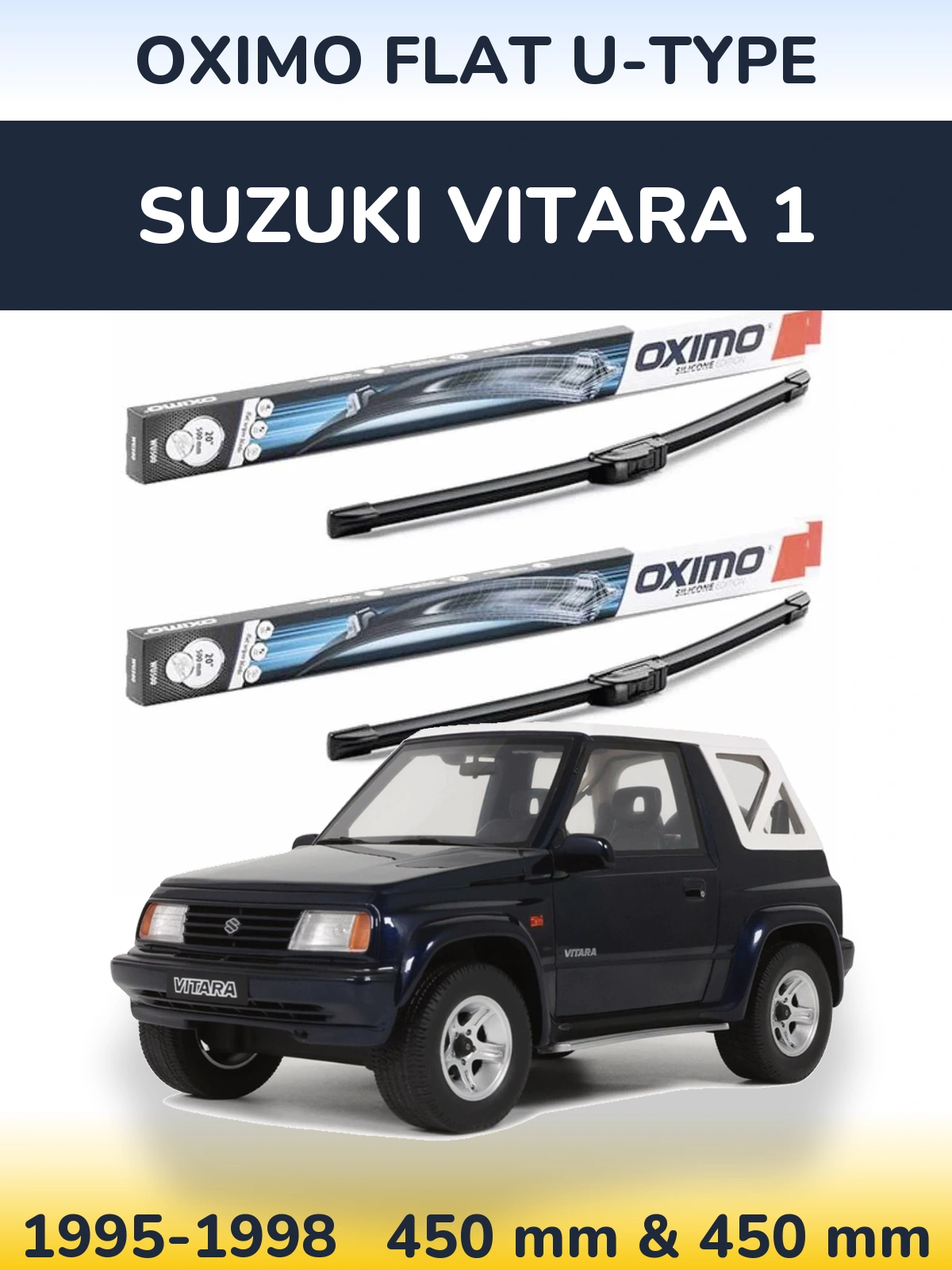 Front wiper blade set Oximo Flat U-type 450 & 450 mm for Suzuki Vitara 1 1995-1998
