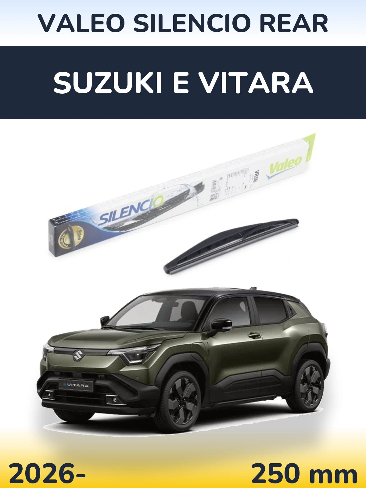 Tylna wycieraczka Valeo Silencio Rear 240 mm do Suzuki e Vitara 2026-2026