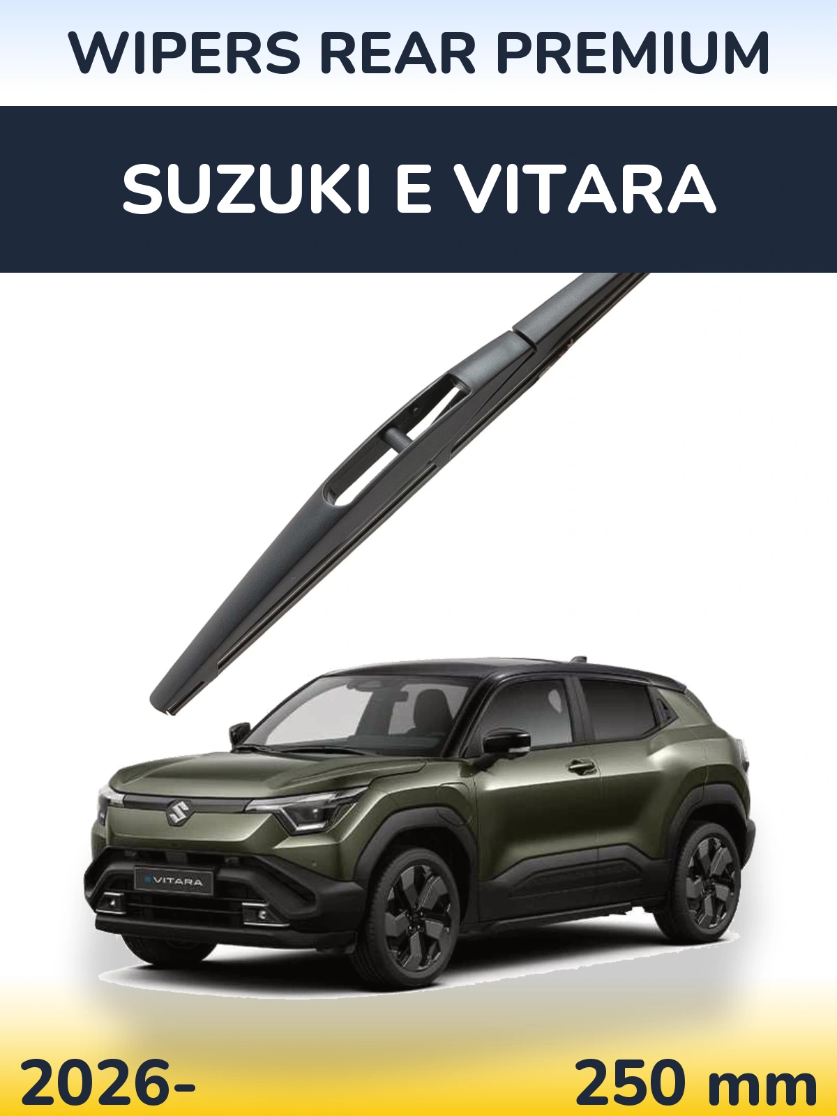 Tylna wycieraczka WIPERS REAR PREMIUM 250 mm do Suzuki e Vitara 2026-2026