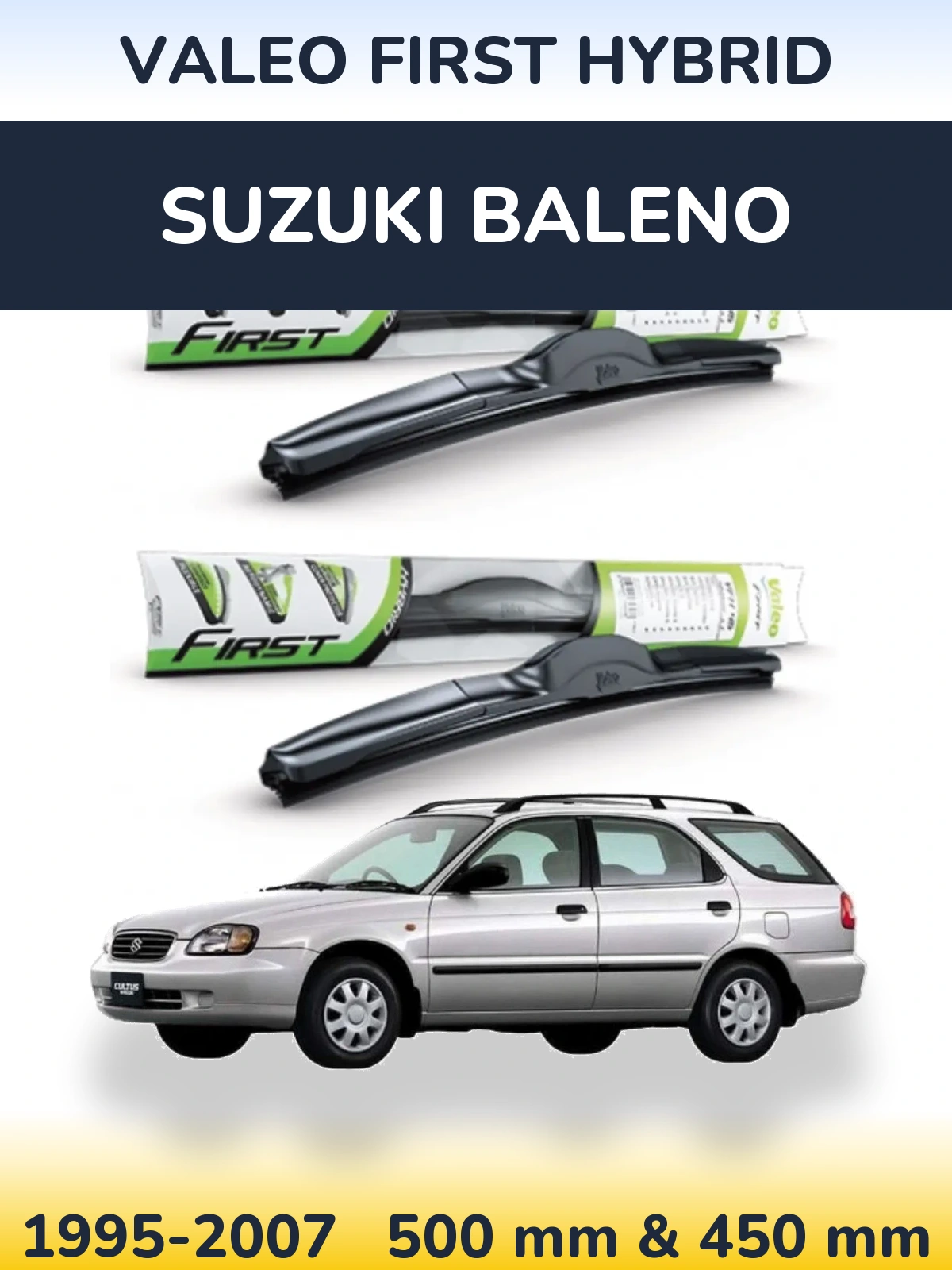 Комплект передних дворников Valeo First Hybrid 500 & 450 мм для Suzuki Baleno 1995-2007
