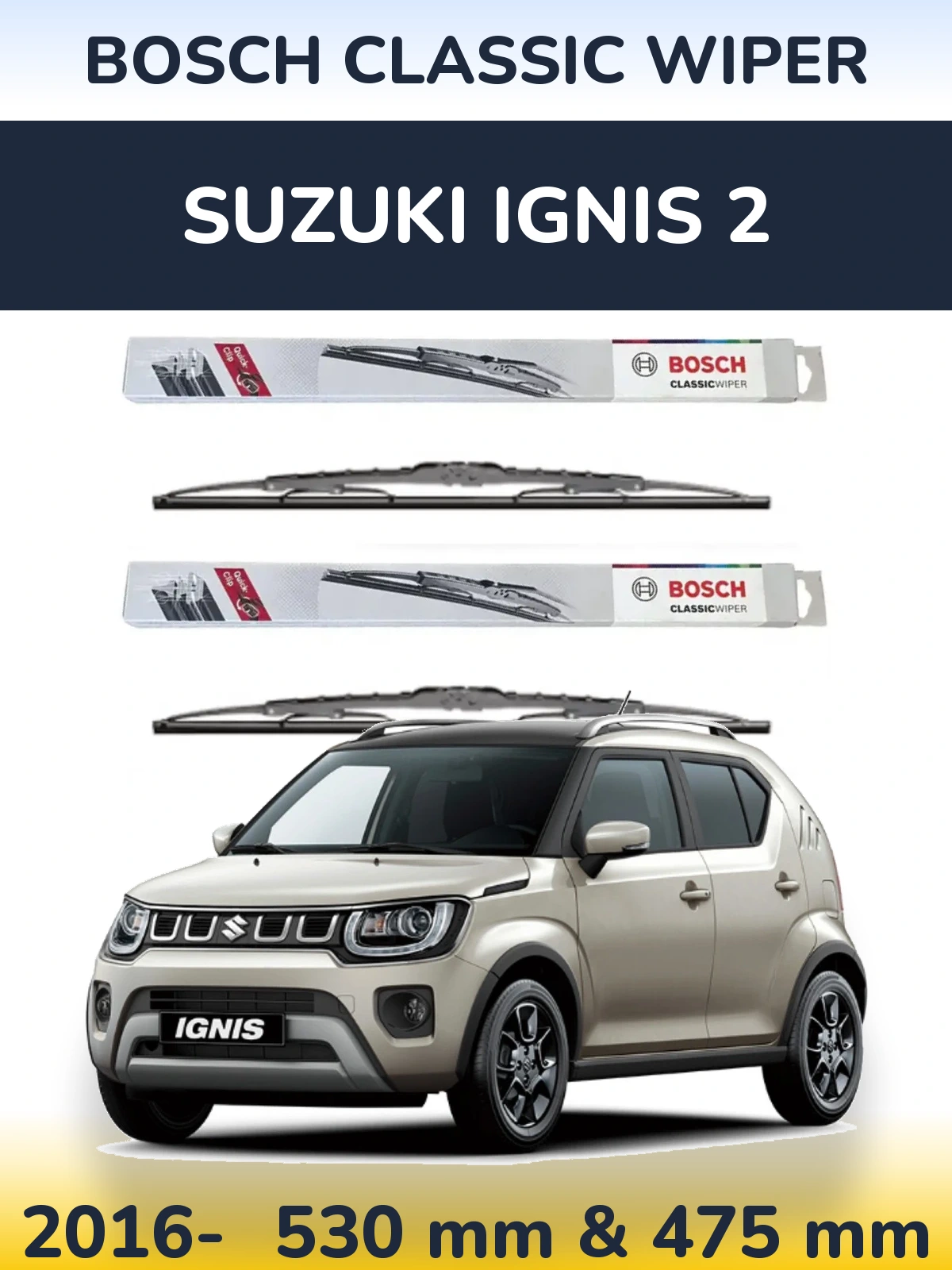 Komplet przednich wycieraczek BOSCH Classic Wiper 530 & 475 mm do Suzuki Ignis 2 2016-2026