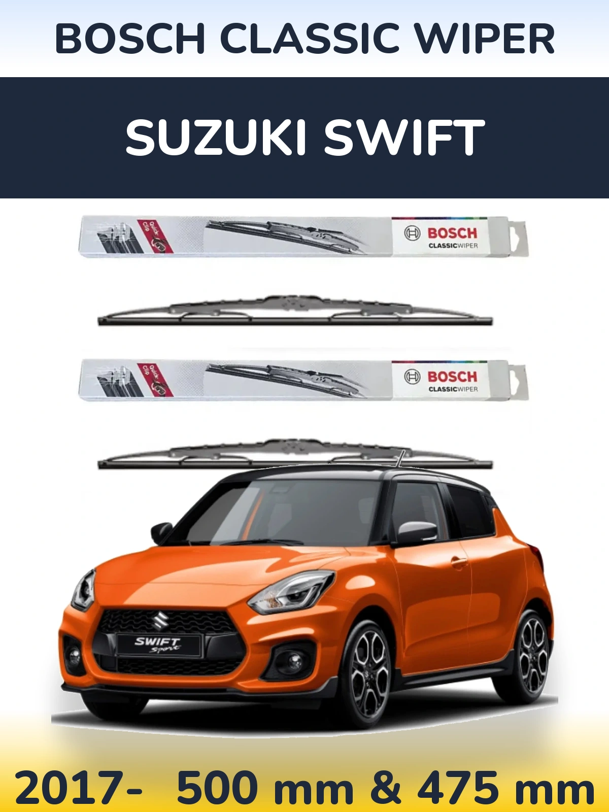 Комплект передніх щіток BOSCH Classic Wiper 500 & 475 мм для Suzuki Swift 2017-2026