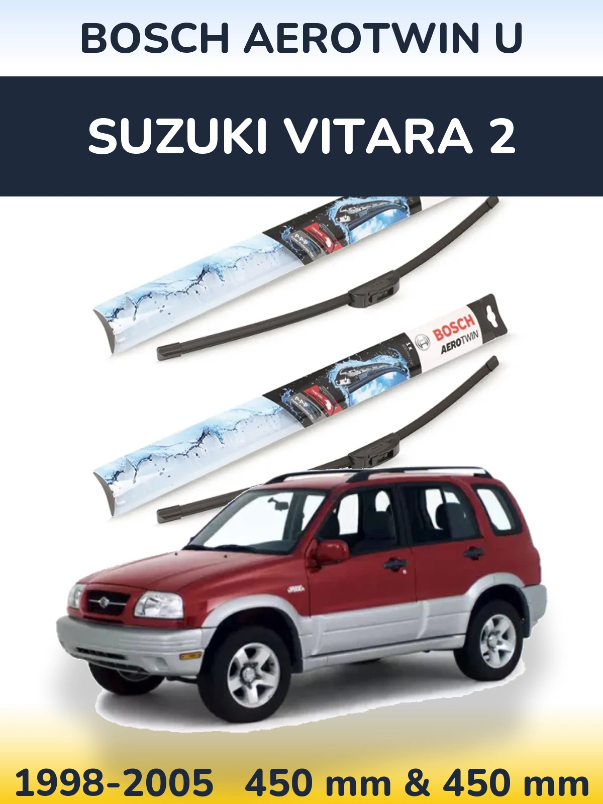 Front wiper blade set BOSCH AeroTwin U 450 & 450 mm for Suzuki Vitara 2 1998-2005