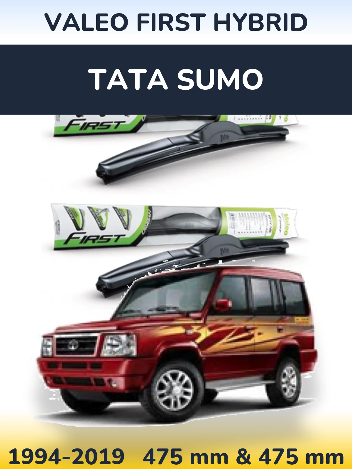 Front wiper blade set Valeo First Hybrid 475 & 475 mm for Tata Sumo 1994-2019