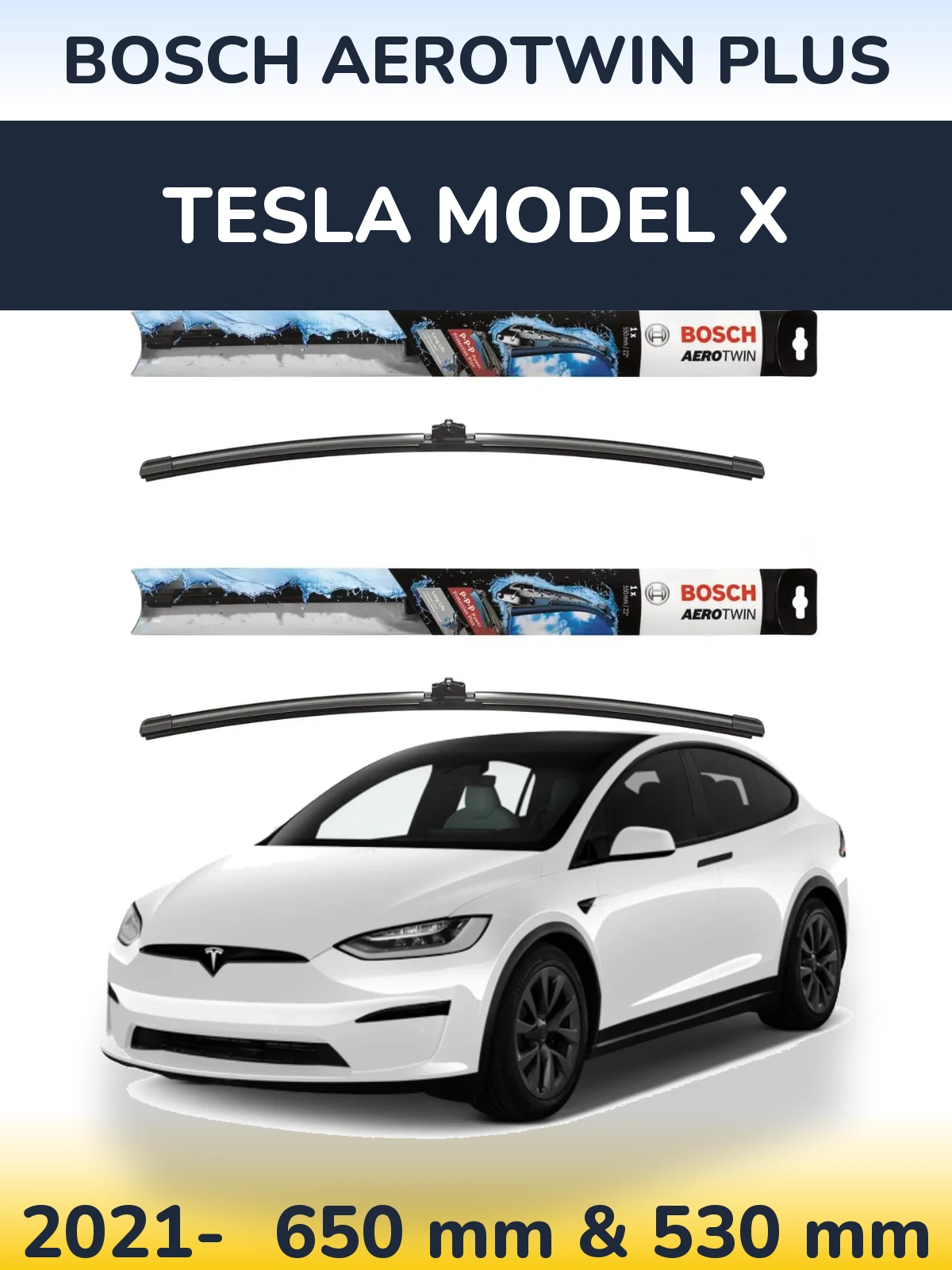 Front wiper blade set BOSCH AeroTwin Plus 650 & 530 mm for Tesla Model X 2021-2026
