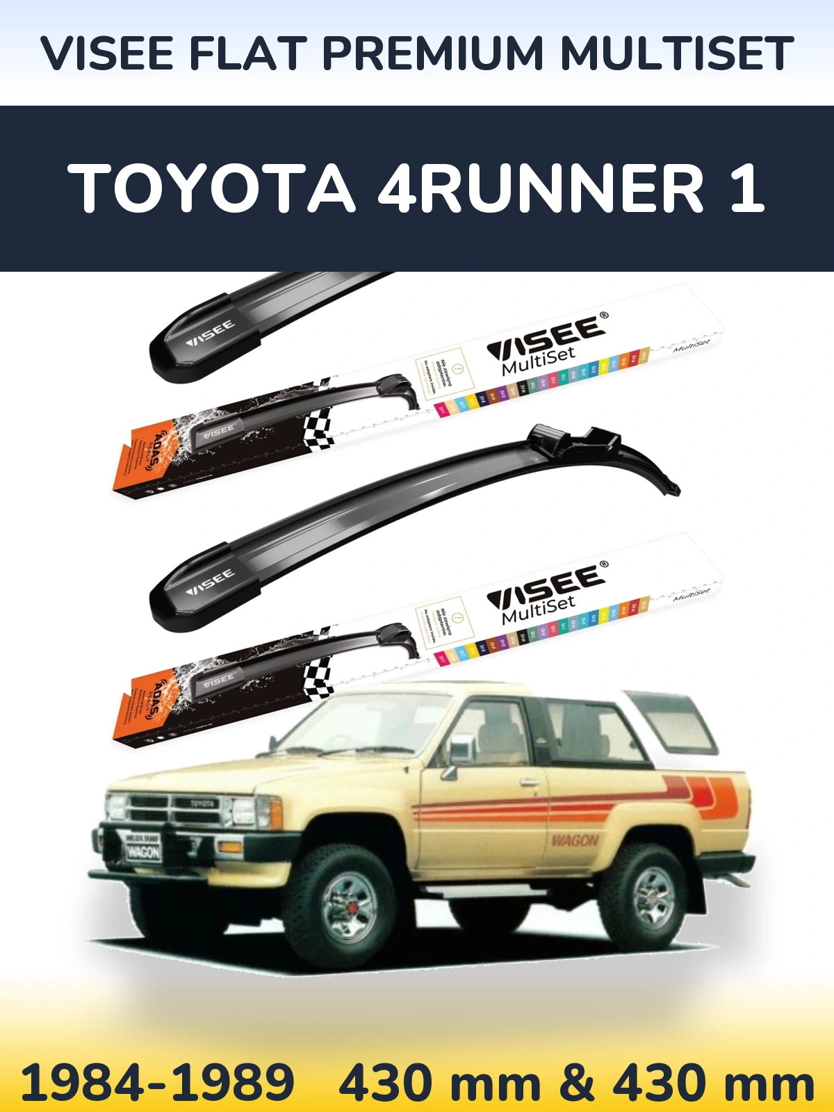 Front wiper blade set VISEE FLAT PREMIUM MultiSet 430 & 430 mm for Toyota 4Runner 1 1984-1989