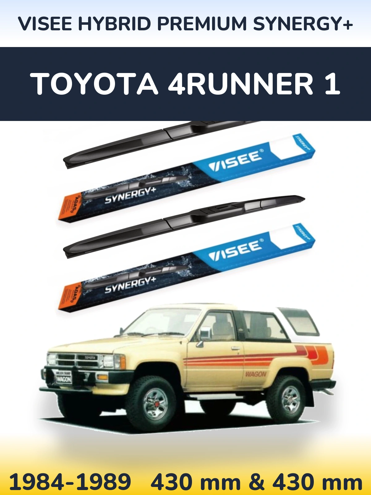 Komplet przednich wycieraczek VISEE HYBRID PREMIUM SYNERGY+ 430 & 430 mm do Toyota 4Runner 1 1984-1989