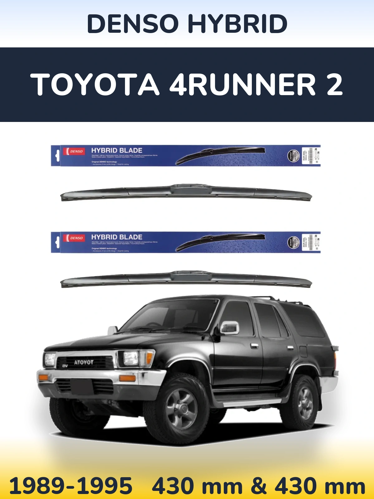Komplet przednich wycieraczek Denso Hybrid 430 & 430 mm do Toyota 4Runner 2 1989-1995