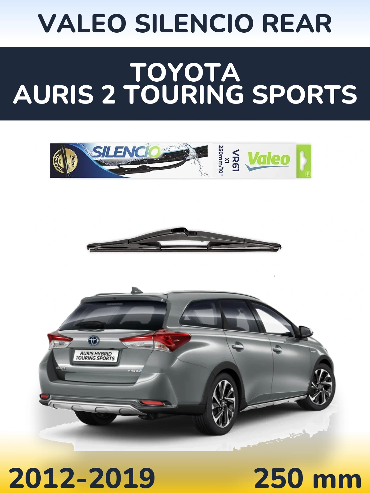 Rear wiper blade Valeo Silencio Rear 250 mm for Toyota Auris 2 Touring Sports 2012-2019
