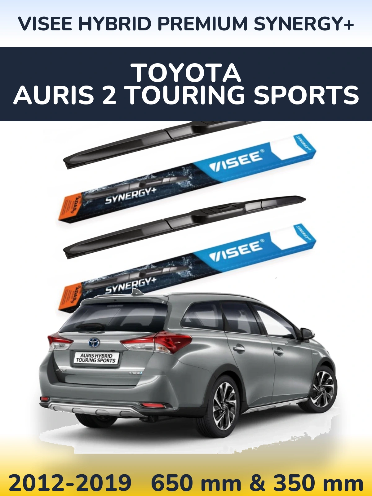 Komplet przednich wycieraczek VISEE HYBRID PREMIUM SYNERGY+ 650 & 350 mm do Toyota Auris 2 Touring Sports 2012-2019