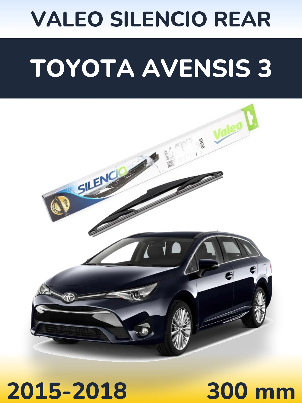 Tylna wycieraczka Valeo Silencio Rear 300 mm do Toyota Avensis 3 2015-2018