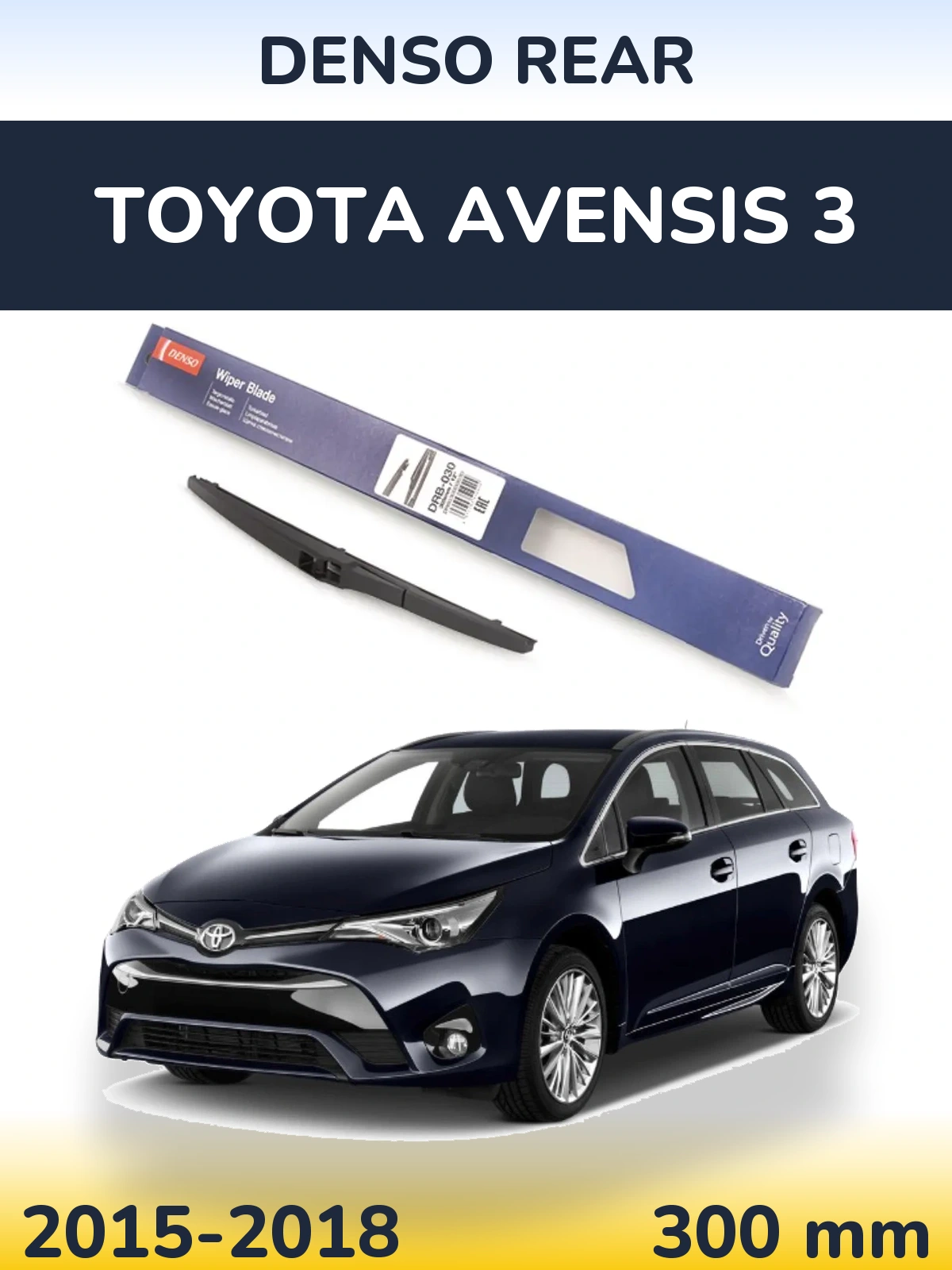 Tylna wycieraczka Denso Rear 300 mm do Toyota Avensis 3 2015-2018