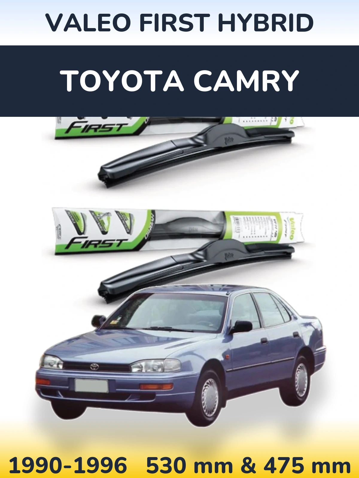 Komplet przednich wycieraczek Valeo First Hybrid 530 & 475 mm do Toyota Camry 1990-1996