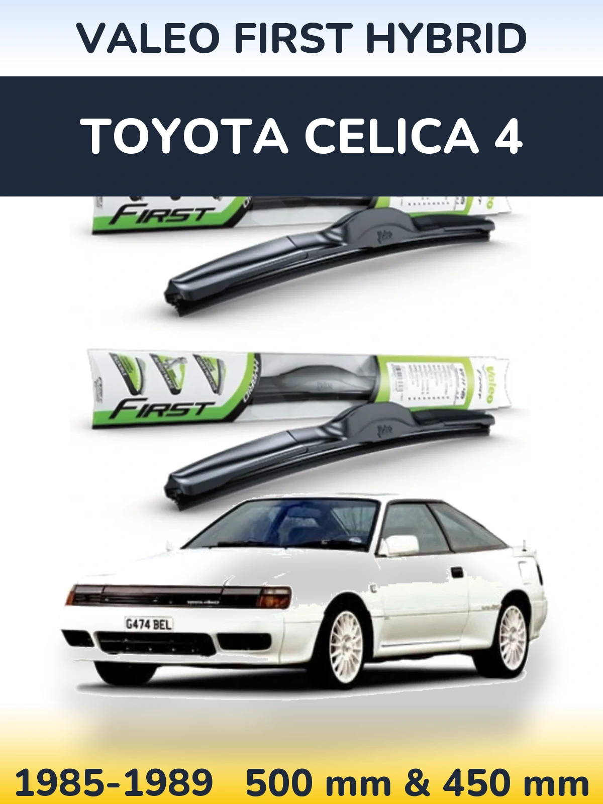 Komplet przednich wycieraczek Valeo First Hybrid 500 & 450 mm do Toyota Celica 4 1985-1989