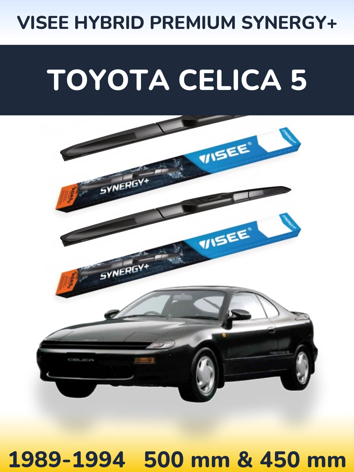 Front wiper blade set VISEE HYBRID PREMIUM SYNERGY+ 500 & 450 mm for Toyota Celica 5 1989-1994