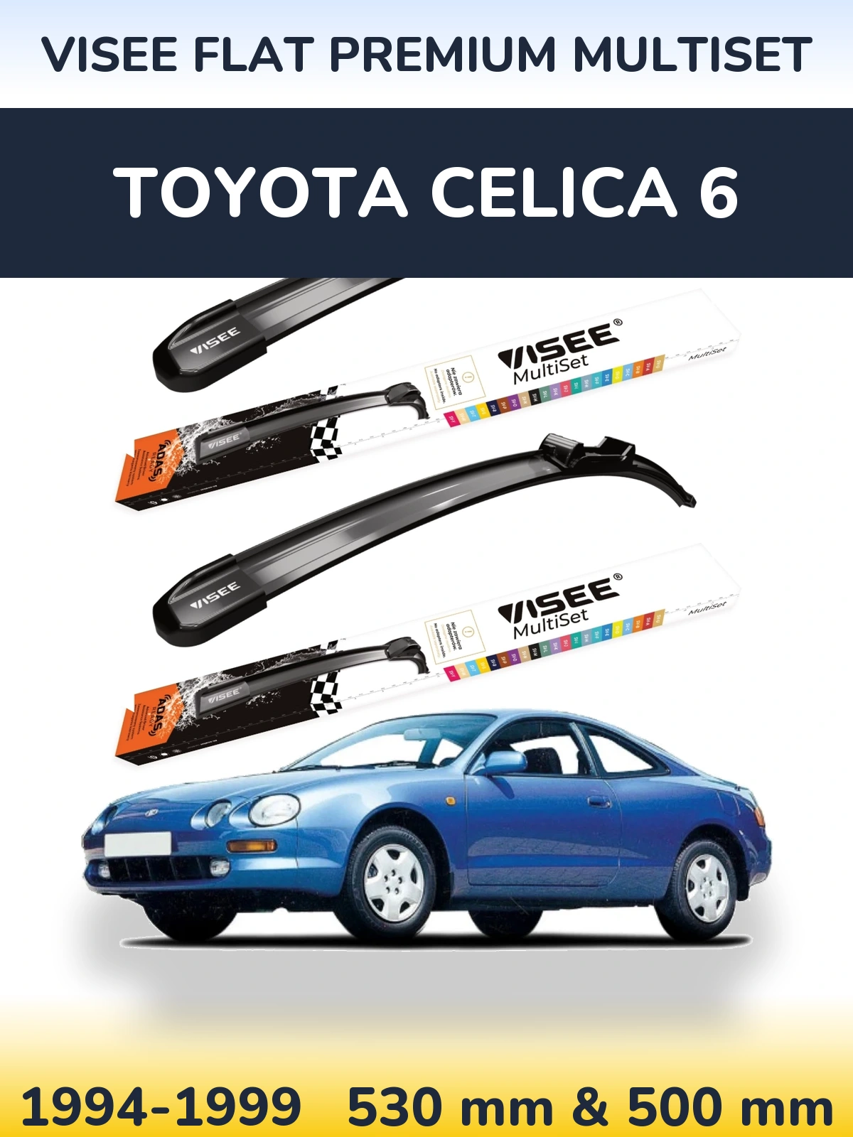 Front wiper blade set VISEE FLAT PREMIUM MultiSet 530 & 500 mm for Toyota Celica 6 1994-1999