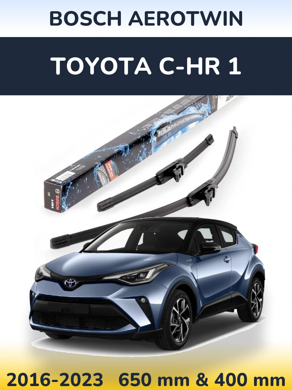 Комплект передних дворников BOSCH AeroTwin 650 & 400 мм для Toyota C-HR 1 2016-2023