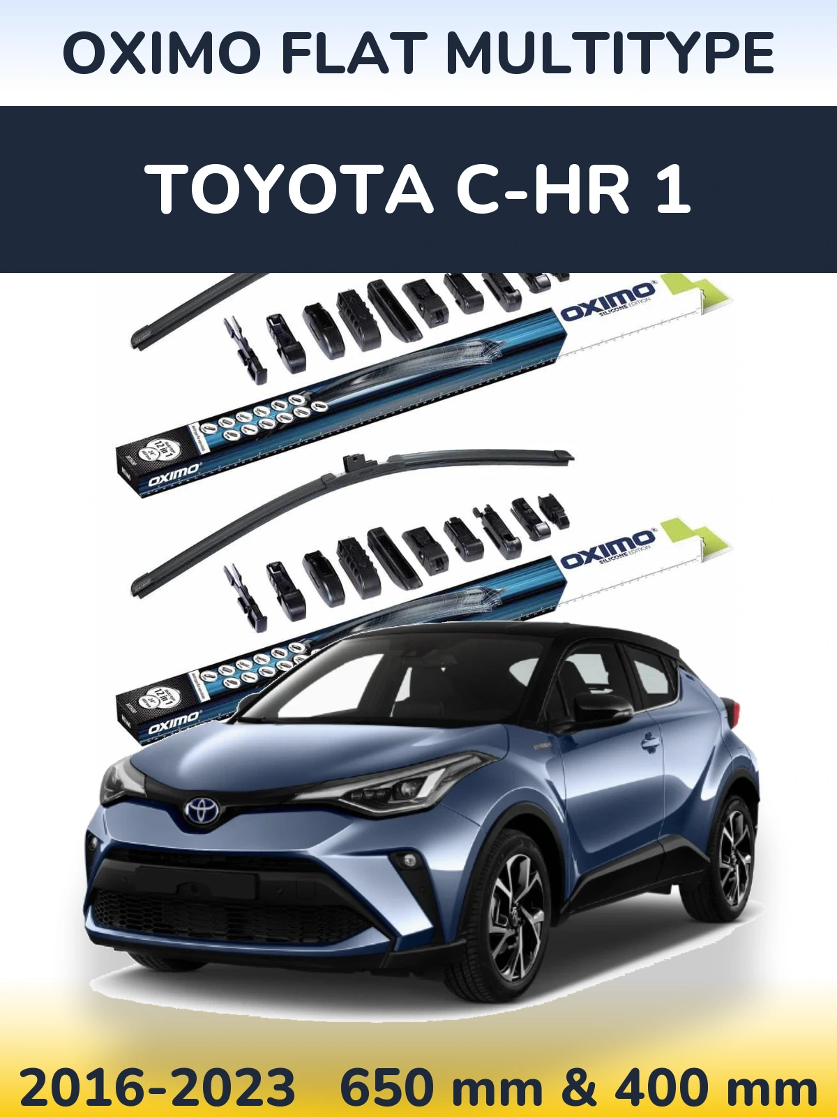 Komplet przednich wycieraczek Oximo Flat MultiType 650 & 400 mm do Toyota C-HR 1 2016-2023