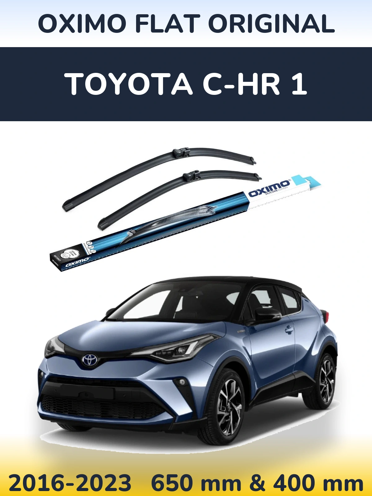 Komplet przednich wycieraczek Oximo Flat Original 650 & 400 mm do Toyota C-HR 1 2016-2023
