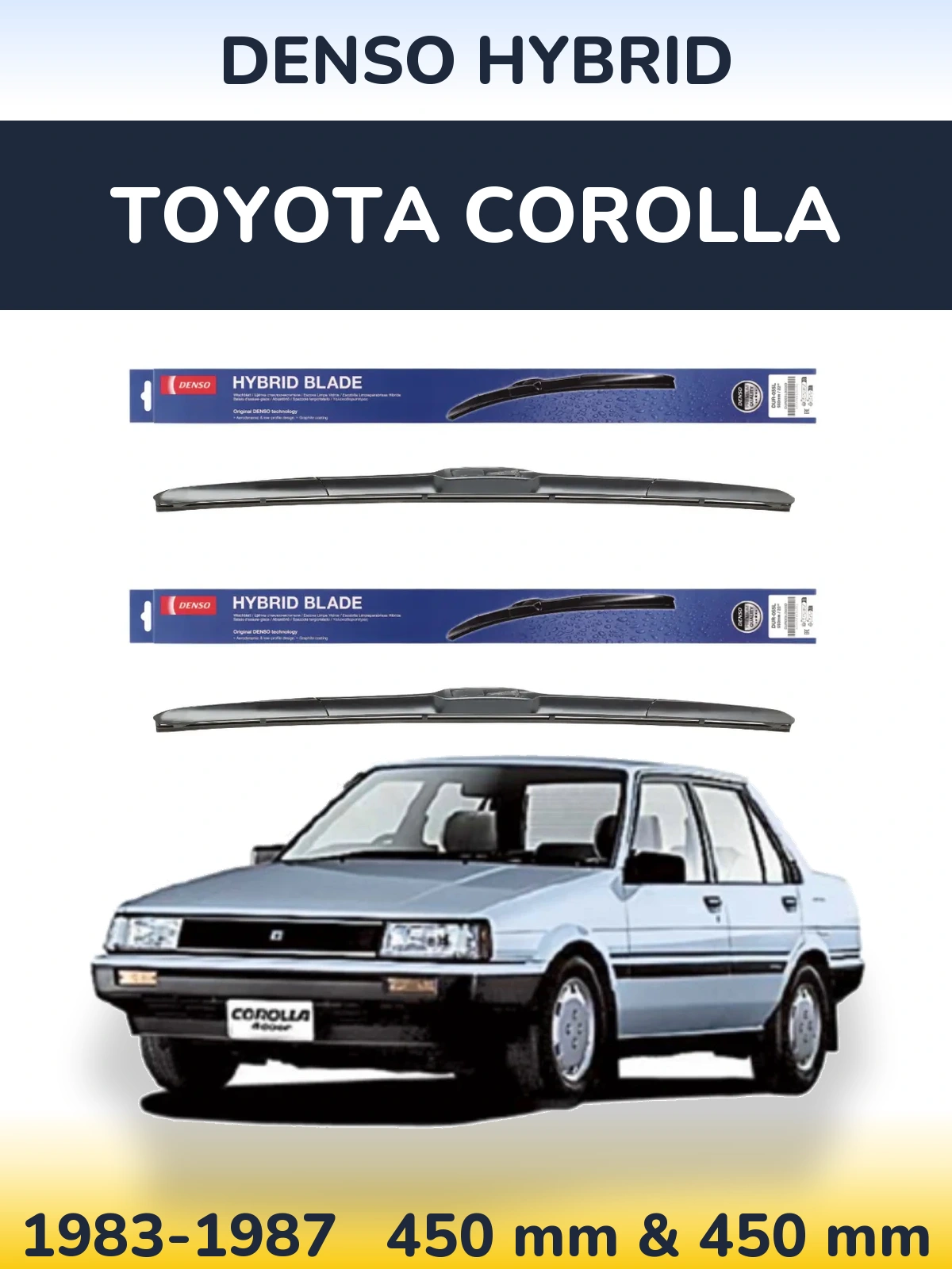 Комплект передних дворников Denso Hybrid 450 & 450 мм для Toyota Corolla 1983-1987