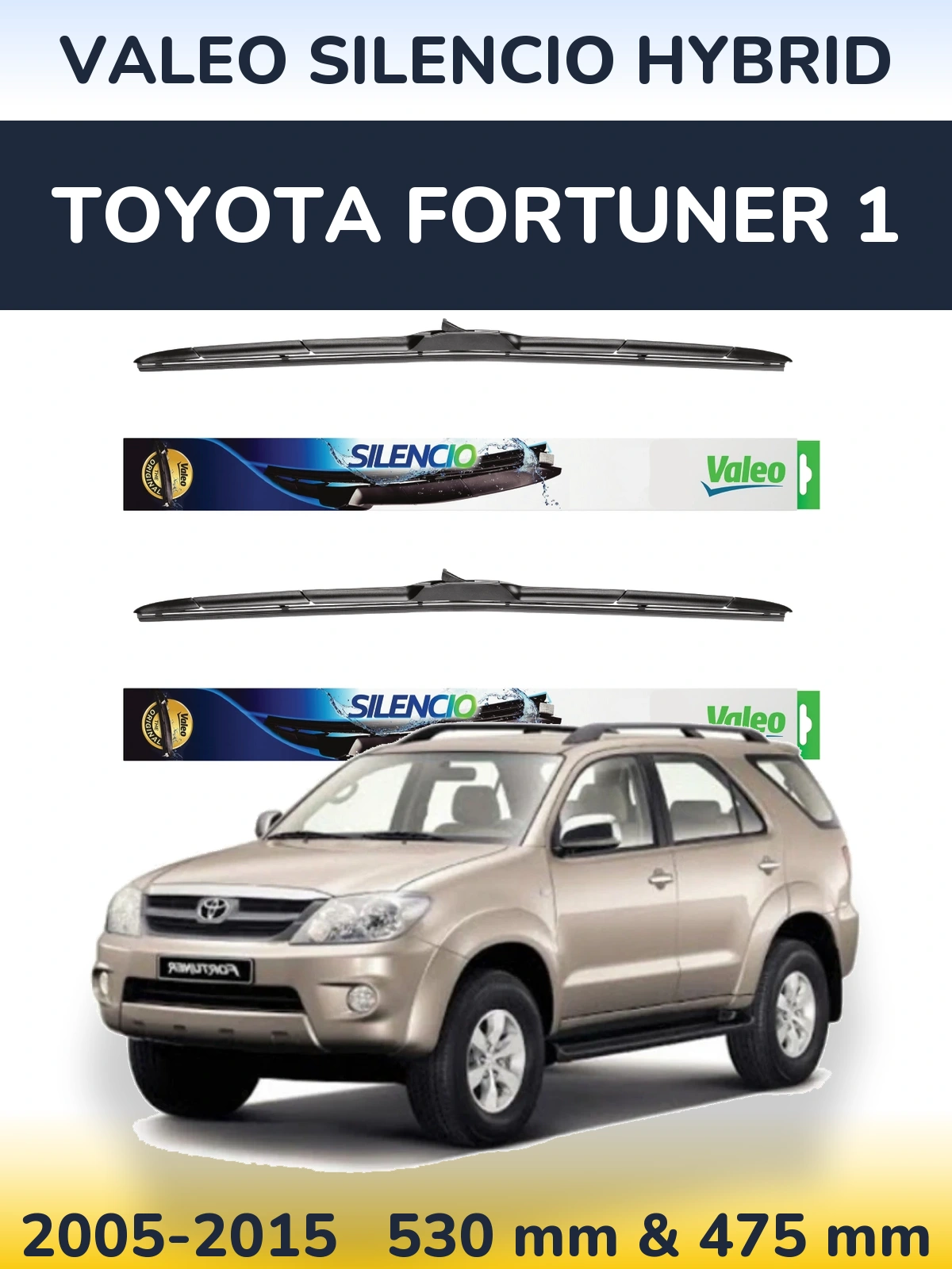 Komplet przednich wycieraczek Valeo Silencio Hybrid 530 & 475 mm do Toyota Fortuner 1 2005-2015