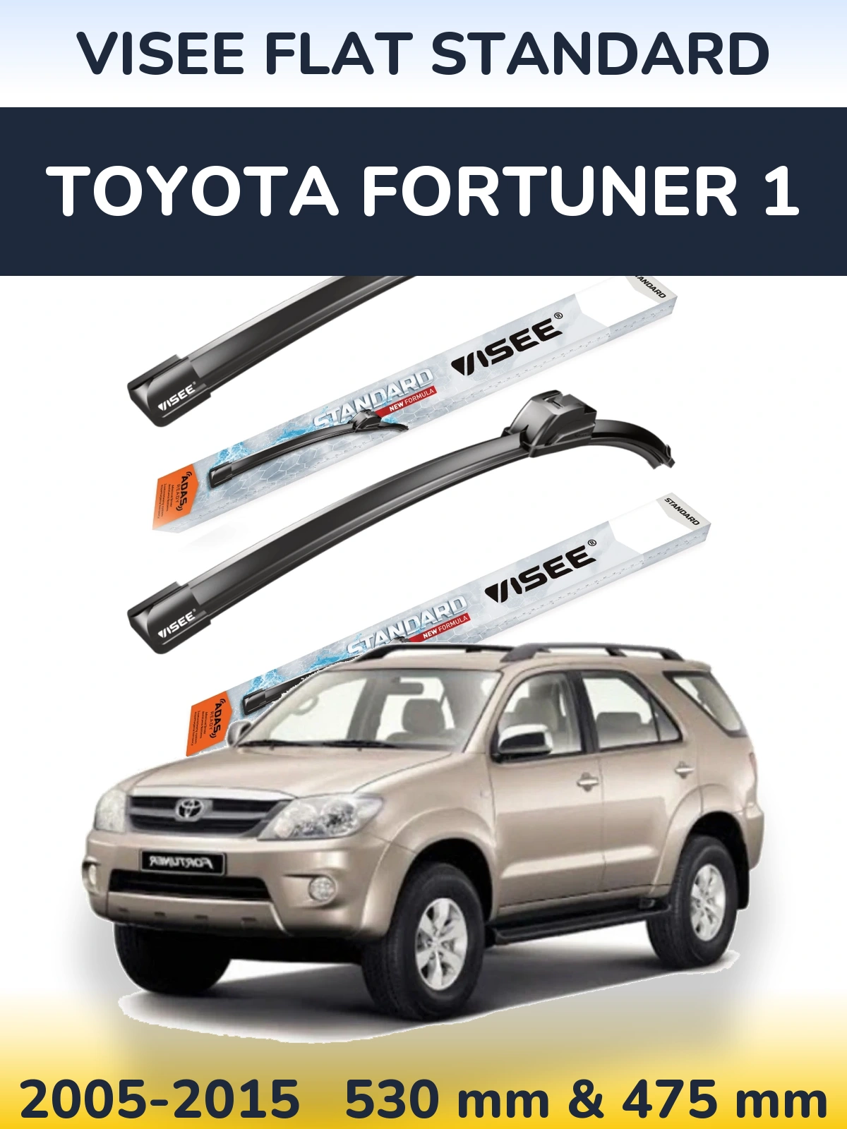 Komplet przednich wycieraczek VISEE FLAT STANDARD 530 & 475 mm do Toyota Fortuner 1 2005-2015