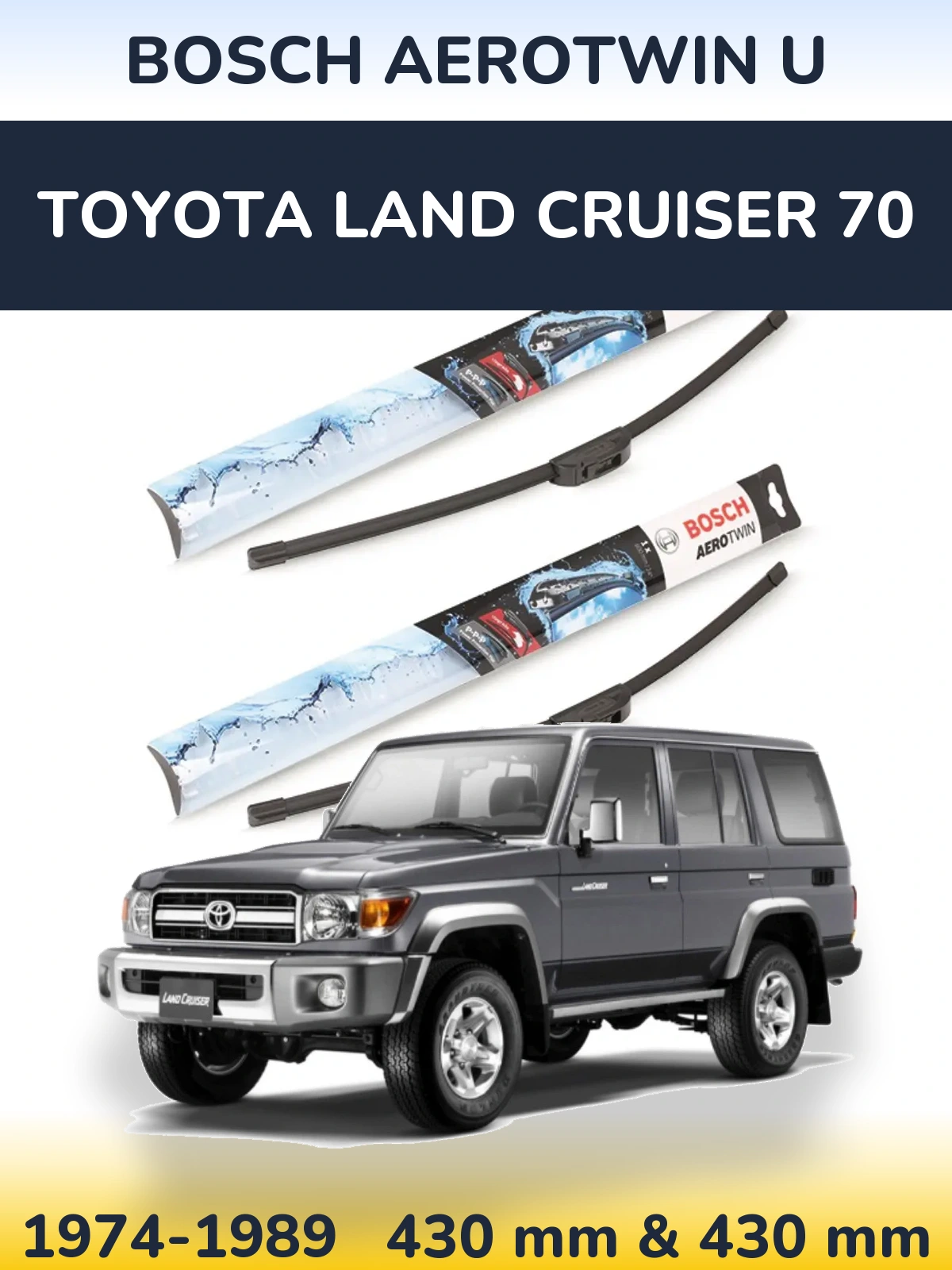 Komplet przednich wycieraczek BOSCH AeroTwin U 430 & 430 mm do Toyota Land Cruiser 70 1974-1989