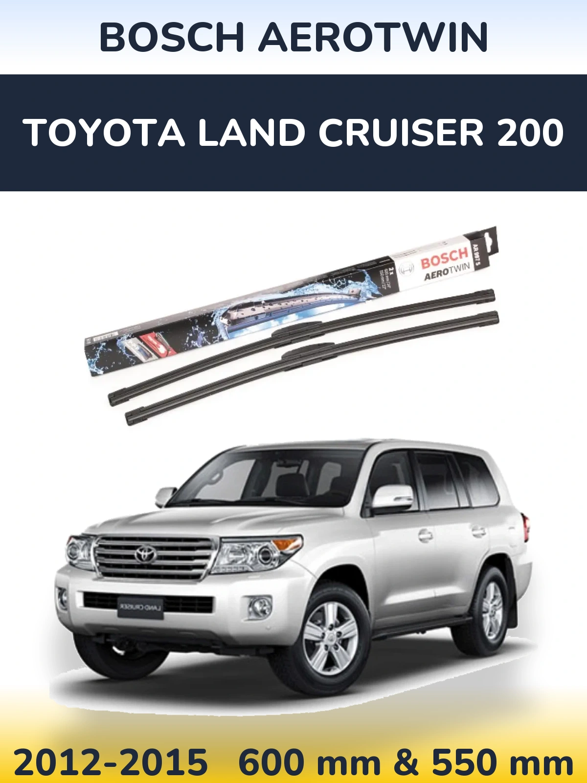 Komplet przednich wycieraczek BOSCH AeroTwin 600 & 550 mm do Toyota Land Cruiser 200 2012-2015