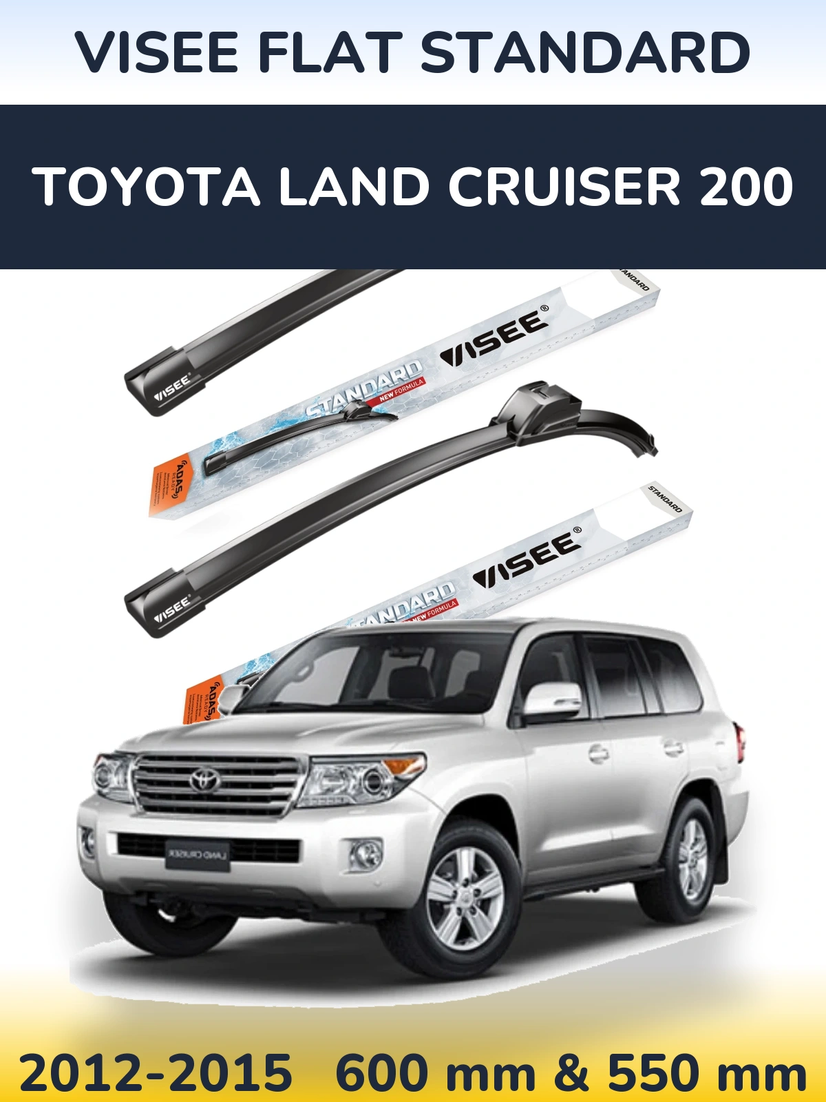 Komplet przednich wycieraczek VISEE FLAT STANDARD 600 & 550 mm do Toyota Land Cruiser 200 2012-2015