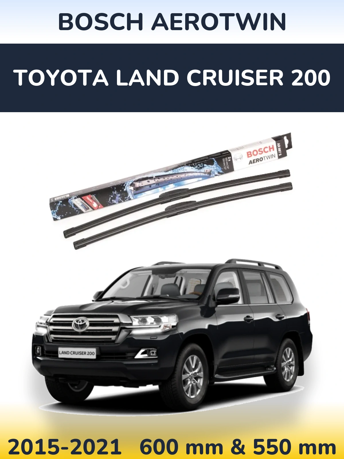 Komplet przednich wycieraczek BOSCH AeroTwin 600 & 550 mm do Toyota Land Cruiser 200 2015-2021