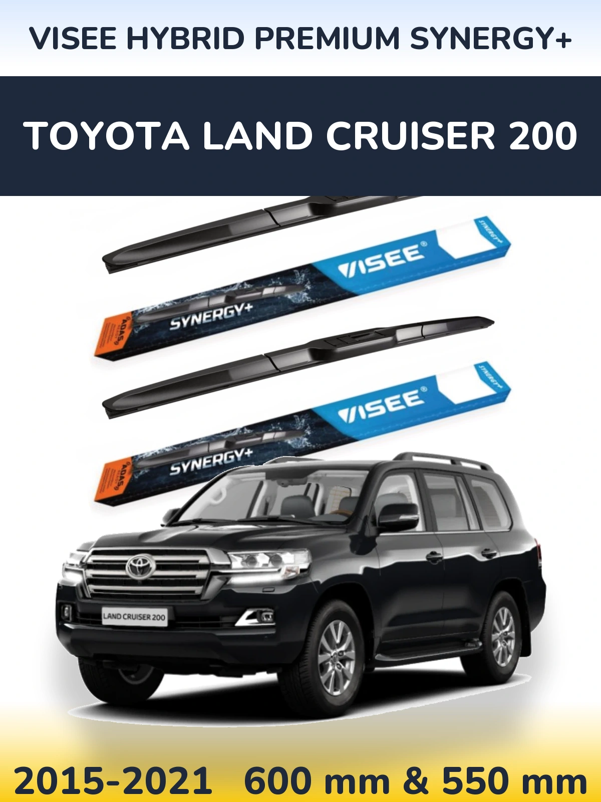 Komplet przednich wycieraczek VISEE HYBRID PREMIUM SYNERGY+ 600 & 550 mm do Toyota Land Cruiser 200 2015-2021
