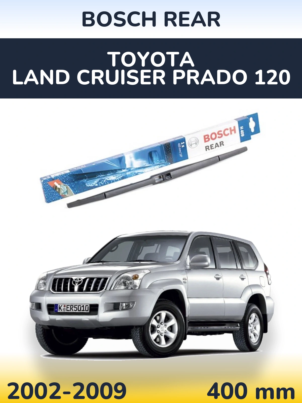 Rear wiper blade BOSCH Rear 400 mm for Toyota Land Cruiser Prado 120 2002-2009